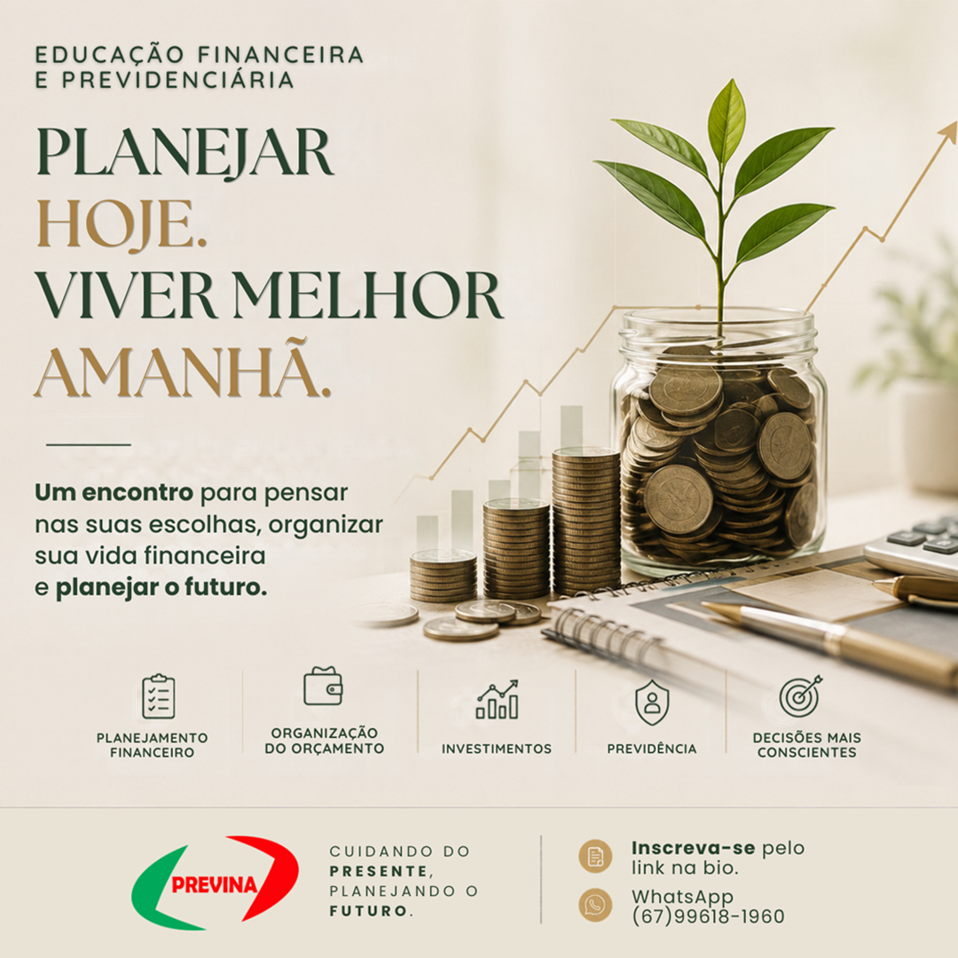 PREVINA prepara ação de educação financeira e previdenciária para servidores e aposentados